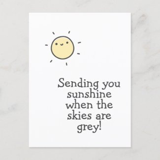 Sending you sunshine when the skies are grey! 