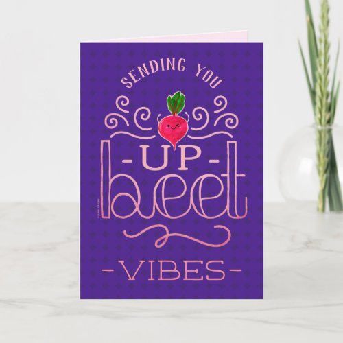 Sending You Upbeet Vibes  Beet Pun Card