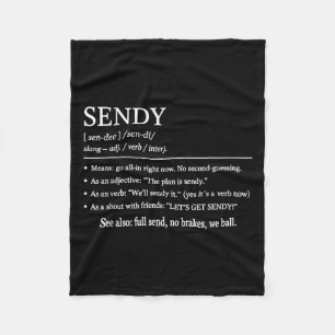 Sendy Meaning Funny Slang Outfit Let´s Get Sendy D Fleece Blanket