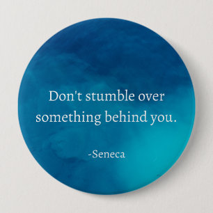Seneca: Focus Forward, Don't Stumble on Past Button