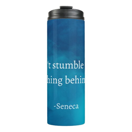 Seneca Focus Forward Dont Stumble on Past Thermal Tumbler