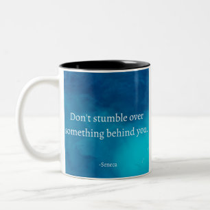 Seneca: Focus Forward, Don't Stumble on Past Two-Tone Coffee Mug