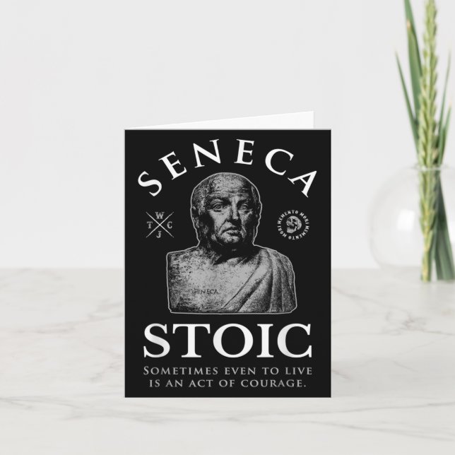 Seneca Quote “act Of Courage” Stoicism  Card (Front)