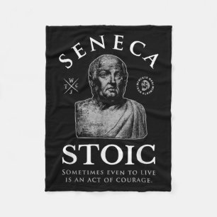 Seneca Quote “act Of Courage” Stoicism Fleece Blanket