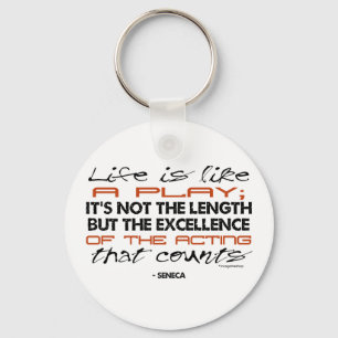 Seneca Quote on Acting Keychain
