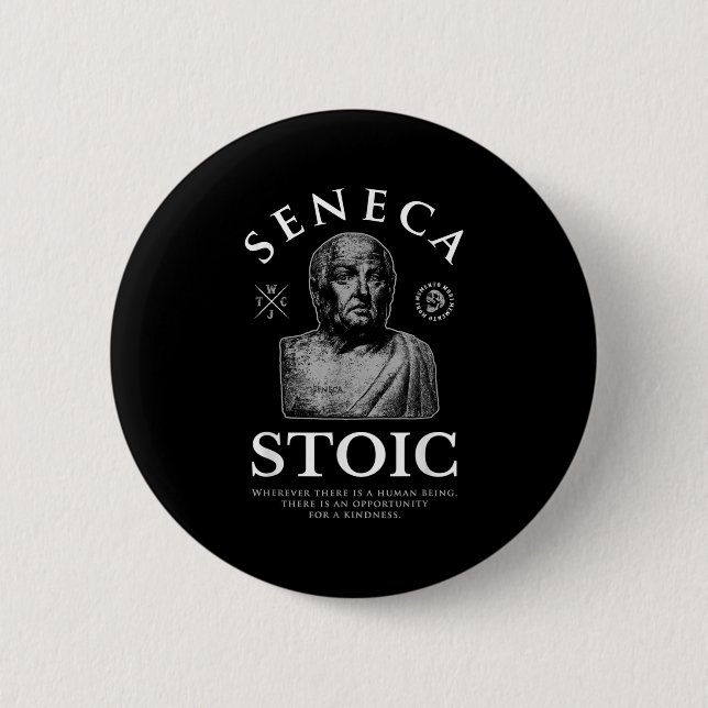 Seneca Quote “opportunity For A Kindness” Stoicism Button (Front)
