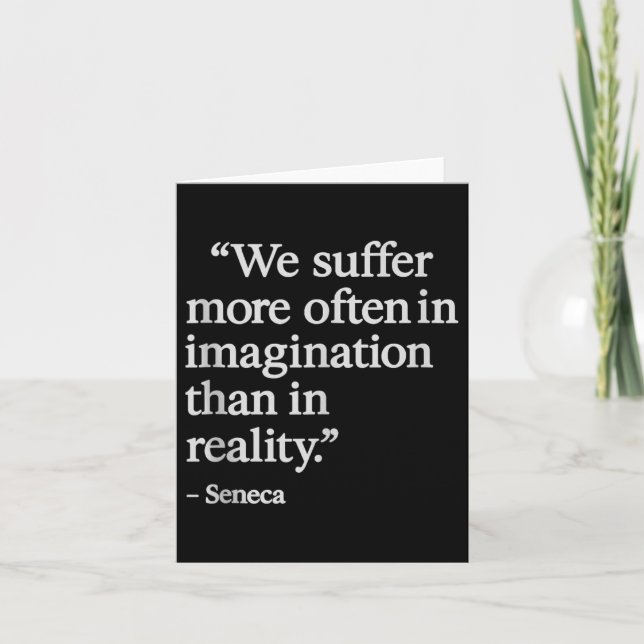 Seneca Quote Suffer In Imagination Stoic Philosoph Card (Front)