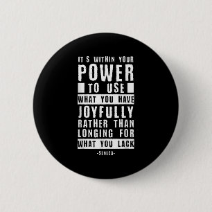Seneca Stoic Philosophy Quote Inspirational Stoici Button