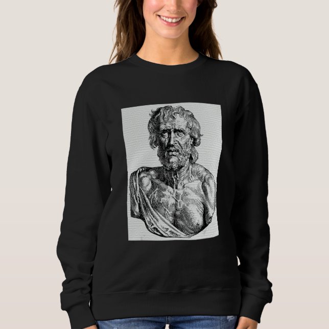 Seneca  Stoicism Roman Philosophy Ancient Rome His Sweatshirt (Front)