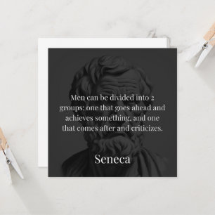 Seneca's Division: The Doers and the Critics Card