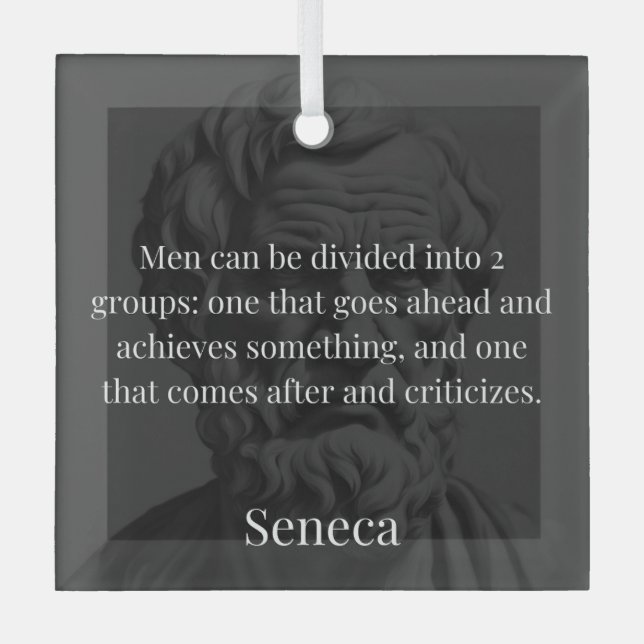 Seneca's Division: The Doers and the Critics Glass Ornament (Front)
