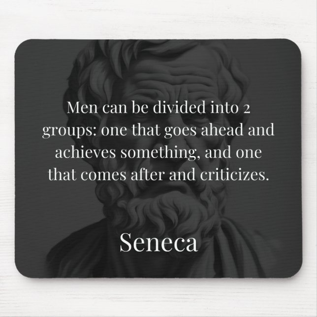 Seneca's Division: The Doers and the Critics Mouse Pad (Front)