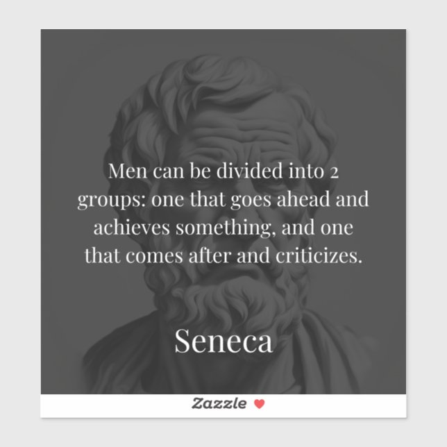 Seneca's Division: The Doers and the Critics Sticker (Sheet)