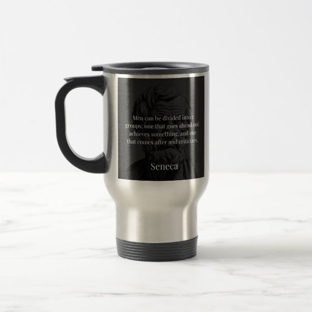 Seneca's Division: The Doers and the Critics Travel Mug (Left)