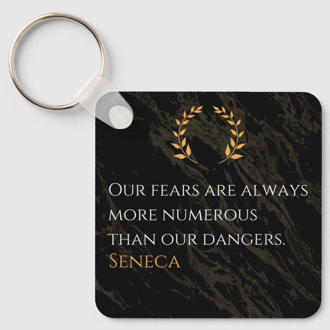 Seneca's Insight: Fears Compared to Real Dangers Keychain (Front)