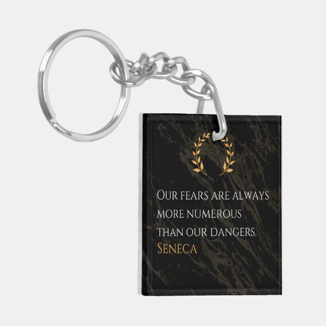 Seneca's Insight: Fears Compared to Real Dangers Keychain (Front Left)