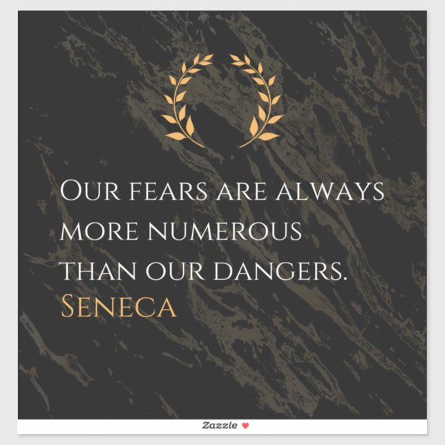 Seneca's Insight: Fears Compared to Real Dangers Sticker (Sheet)