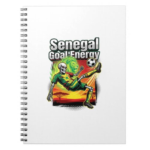 Senegal Goal Energy Skeleton Striker Nations Creat Notebook