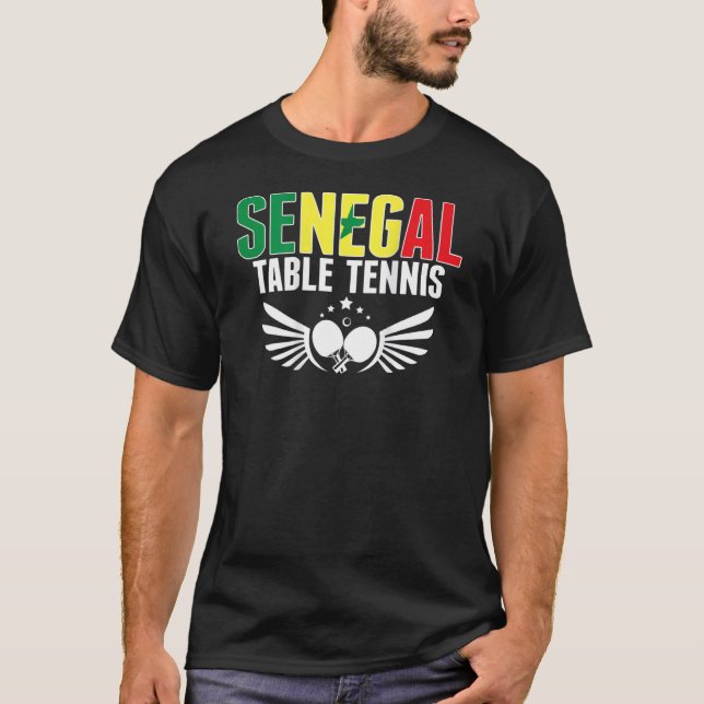 Senegal Ping Pong   Support Senegalese Table Tenni T-Shirt (Front)