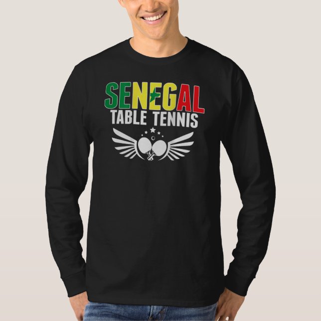 Senegal Ping Pong   Support Senegalese Table Tenni T-Shirt (Front)