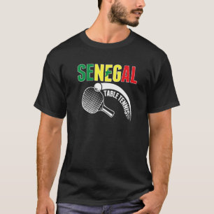 Senegal Table Tennis  Support Senegalese Ping Pong T-Shirt