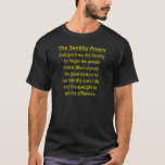 Senility Prayer T-Shirt