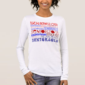 Senior 2013 (Personalize) Long Sleeve T-Shirt