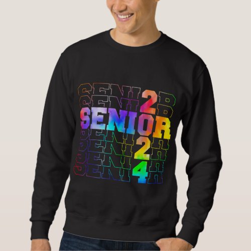 Senior 2024 CLASS OF 2024 Back To School Teacher S Sweatshirt