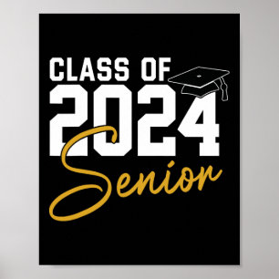 Senior 2024 Class Of 2024 Seniors Graduation 2024 Poster