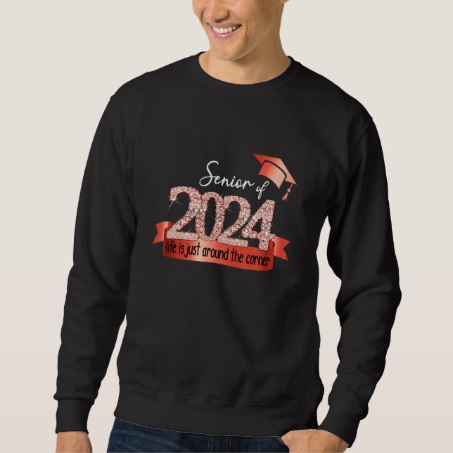 Senior 2024 I Motivational Quote Red Black Party O Sweatshirt (Front)