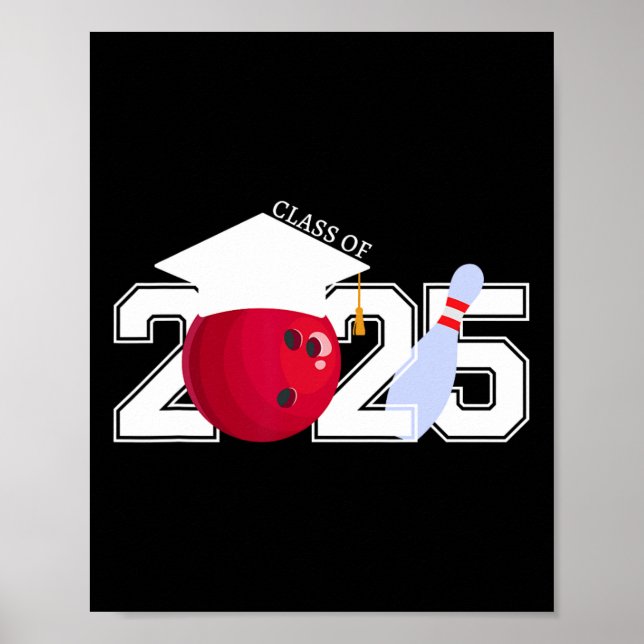 Senior 2025 Bowling Player Cl Of 2025 Graduation S Poster (Front)