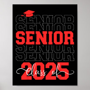 Senior 2025 Ck To School College Graduation Cl Of  Poster
