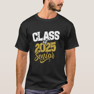 Senior 2025 Class of 2025 High School College Grad T-Shirt