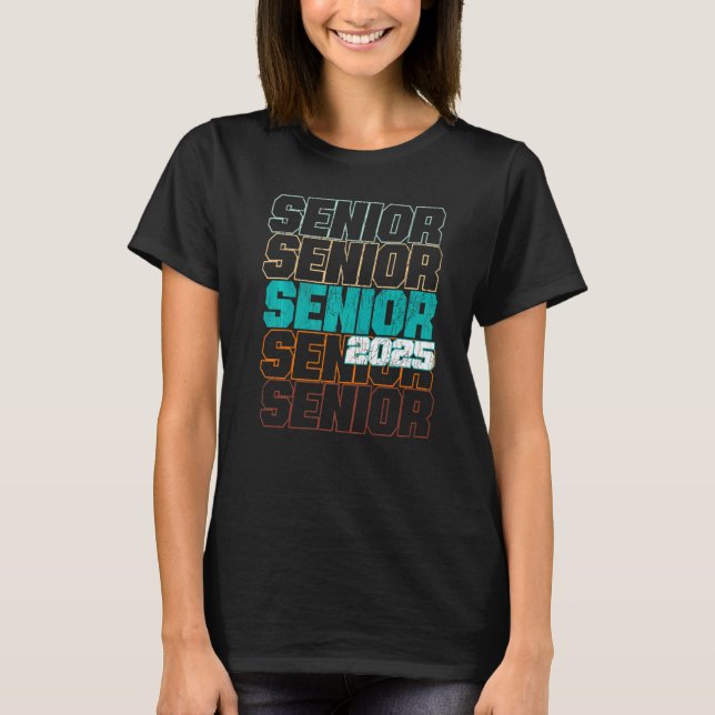 Senior 2025 Graduation Class of 2025  T-Shirt (Front)
