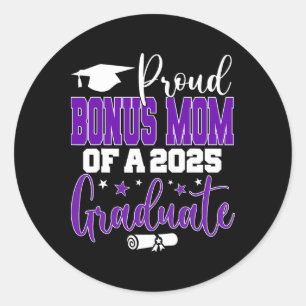 Senior 2025 Proud Bonus-mom Of A Cl Of 2025 Gradua Classic Round Sticker