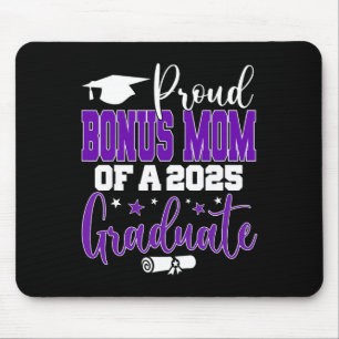 Senior 2025 Proud Bonus-mom Of A Cl Of 2025 Gradua Mouse Pad