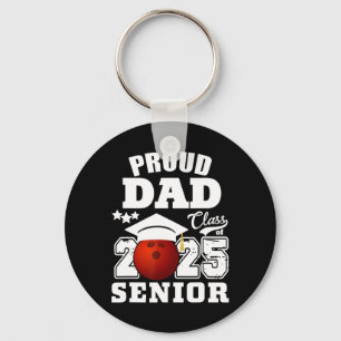Senior 2025 Proud Dad Of A Cl Of 2025 Bowling Grad Keychain