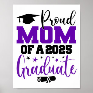 Senior 2025 Proud Mom Of A Cl Of 2025 Graduate Mot Poster