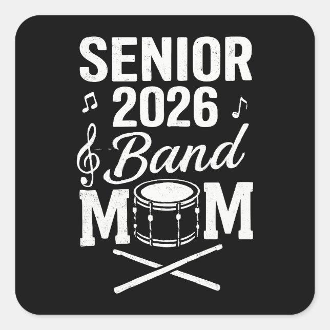 Senior 2026 Band Mom Square Sticker (Front)