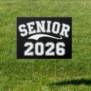 Senior 2026 Class Of 26 Graduation Graduate Sign