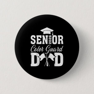 Senior 2026 Color Guard Dad Flag Team Father Gradu Button