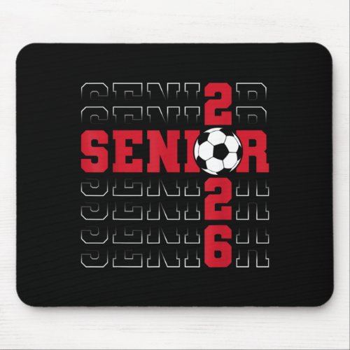 Senior 2026 Graduation Cl Of 2026 School Soccer Mouse Pad