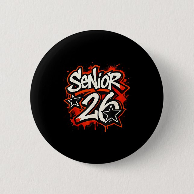 Senior 2026 Graffiti Drip Style Graduation Graphic Button (Front)