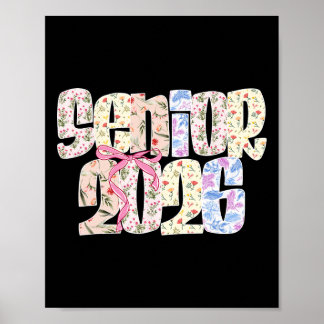 Senior 2026 Pastel Coquette Bow Floral Graduation  Poster