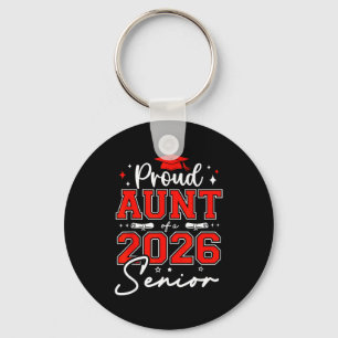 Senior 2026 proud aunt of a 2026 senior graduate keychain