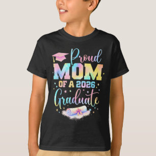 Senior 2026 proud mom of a class of 2026 graduate T-Shirt