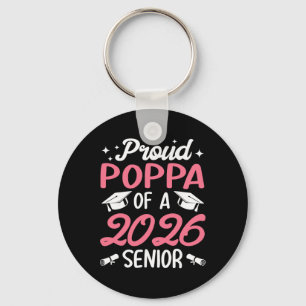 Senior 2026 Proud Poppa Of A 2026 Senior Graduate Keychain