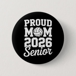 Senior 2026 Volleyball Mom High School Graduation Button