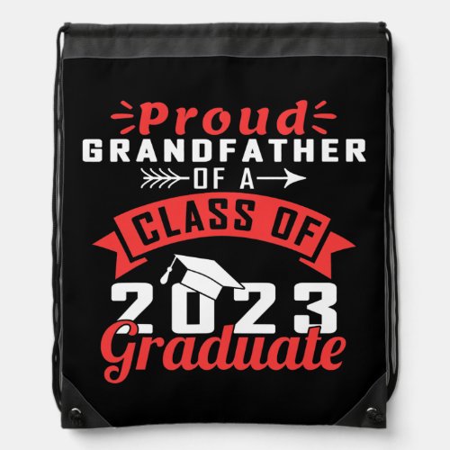 Senior 23 Proud Grandfather Of A Class of 2023 Drawstring Bag