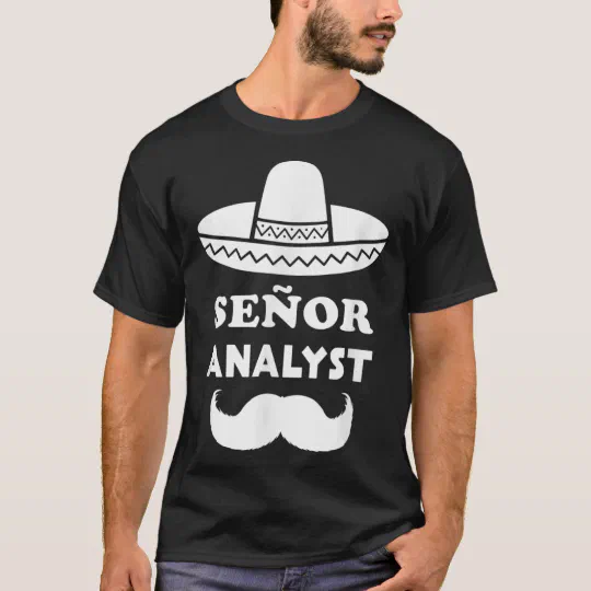 Senior Analyst Pun T-Shirt